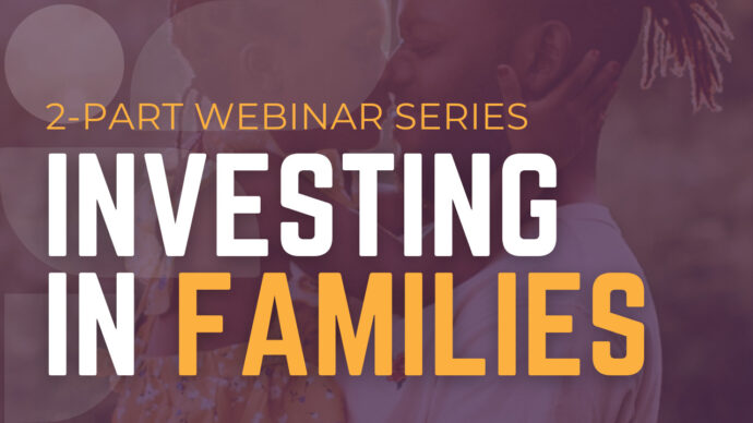 Investing in Families Webinar Thumbnail